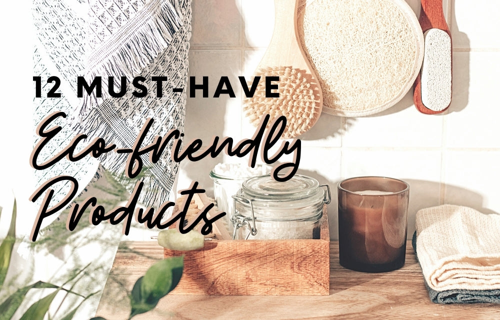 Best Eco-Friendly Products