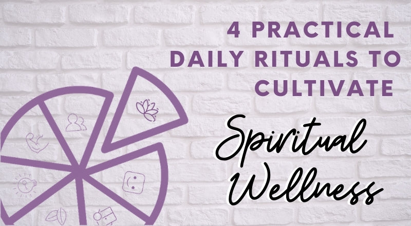 How to Cultivate Spiritual Wellness
